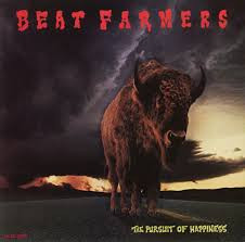 The Beat Farmers - The Pursuit Of Happiness (LP, Album) (Mint (M))
