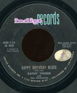 Kathy Young With The Innocents (2) - Happy Birthday Blues (7", Single, Styrene, Mon) (Very Good Plus (VG+))