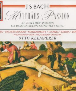 Johann Sebastian Bach - Philharmonia Orchestra, Otto Klemperer, Philharmonia Chorus, Peter Pears, Dietrich Fischer-Dieskau, Elisabeth Schwarzkopf, Christa Ludwig, Nicolai Gedda, Walter Berry - Matthäus-Passion = St. Matthew Passion = La Passion Selon Saint Matthieu (3xCD, Album, RE, RM) (Near Mint (NM or M-))