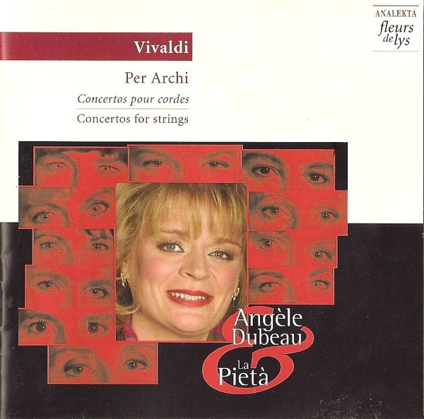Antonio Vivaldi - Angèle Dubeau & La Pietà - Per Archi (Concertos For Strings) (CD, Album) (Near Mint (NM or M-))