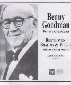 Benny Goodman • Ludwig van Beethoven, Johannes Brahms & Carl Maria von Weber / Berkshire String Quartet • Leon Pommers - Private Collection (2xCD, Comp, Mono, Club, RM) (Near Mint (NM or M-))