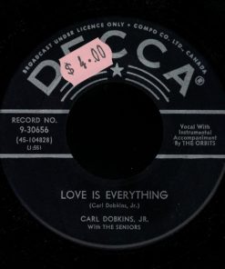 Alternative view of Carl Dobkins Jr. With The Seniors - If You Don't Want My Lovin' / Love Is Everything (7", Single) (Near Mint (NM or M-))