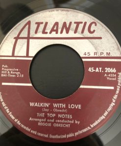 The Top Notes - Walkin' With Love (7", Single) (Very Good Plus (VG+))