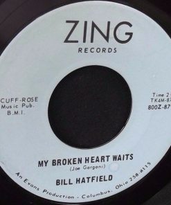 Alternative view of Bill Hatfield (2) - Seeing Too Much Of You Lately / My Broken Heart Waits (7") (Very Good Plus (VG+))