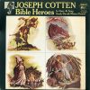 Joseph Cotten - Bible Heroes In Story And Song (LP) (Mint (M))