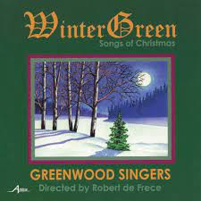Greenwood Singers (3) Directed By Robert de Frece - Winter Green: Songs Of Christmas  (CD, Album) (Mint (M))
