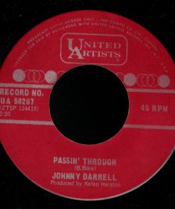 Johnny Darrell - Passin’ Through / Come See What’s Left Of Your Man (7", Single) (Very Good (VG))