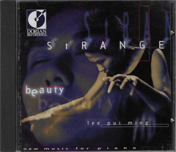 Lee Pui Ming - Strange Beauty: New Music For Piano (CD, Album) (Near Mint (NM or M-)) - Image 5