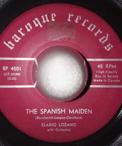 Elario Lozano - The Spanish Maiden (7") (Very Good Plus (VG+))