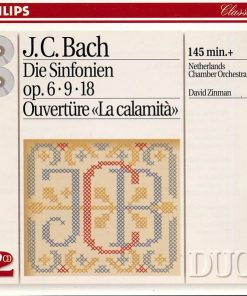 Johann Christian Bach, Netherlands Chamber Orchestra, David Zinman - Die Sinfonien Op. 6 • 9 • 18 / Ouvertüre "La Calamità" (2xCD, Comp, RE, RM) (Near Mint (NM or M-))