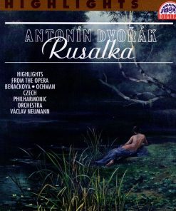 Antonín Dvořák - Rusalka - Highlights From The Opera (CD, Comp) (Near Mint (NM or M-))