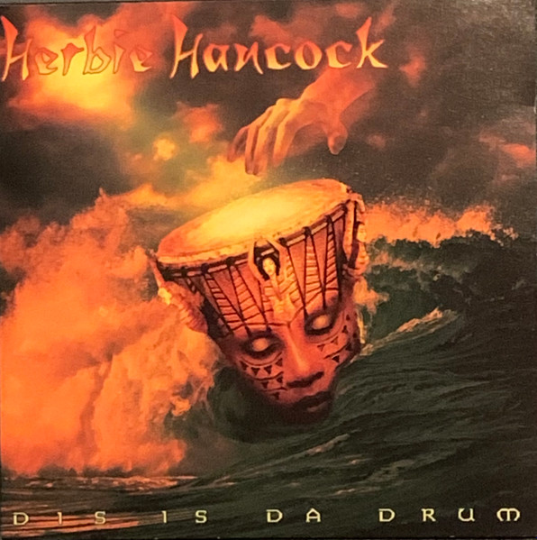 Herbie Hancock - Dis Is Da Drum (CD, Album, Club) (Near Mint (NM or M-))