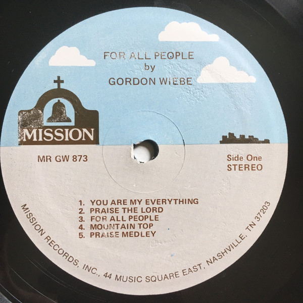Gordon Wiebe - For All People (LP) (Mint (M)) - Image 3