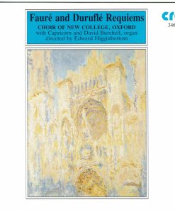 Gabriel Fauré And Maurice Duruflé – The New College Oxford Choir With Capricorn (14) And David Burchell , Directed By Edward Higginbottom - Fauré And Duruflé Requiems (CD) (Near Mint (NM or M-))