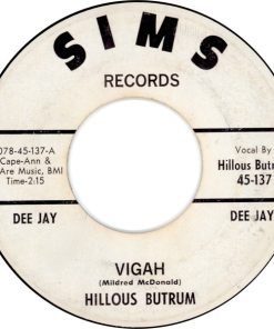 Hillous Butrum - Vigah / The Legend Of Uncle Jim (7", Single, Mono, Promo) (Very Good (VG))