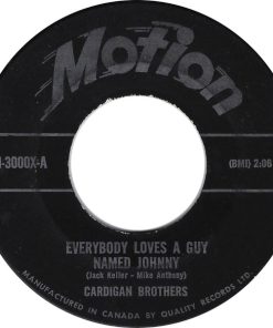 Cardigan Brothers - Everybody Loves A Guy Named Johnny / Say Hello (Goodbye Makes Me Cry) (7", Single) (Very Good Plus (VG+))
