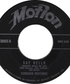 Alternative view of Cardigan Brothers - Everybody Loves A Guy Named Johnny / Say Hello (Goodbye Makes Me Cry) (7", Single) (Very Good Plus (VG+))