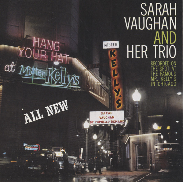Sarah Vaughan And Her Trio - Sarah Vaughan At Mister Kelly's (CD, Album, RE, RM) (Near Mint (NM or M-))