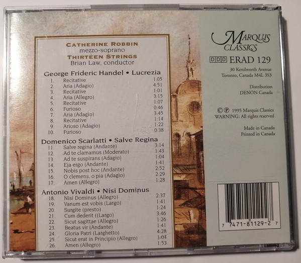Georg Friedrich Händel, Domenico Scarlatti, Antonio Vivaldi, Catherine Robbin, Thirteen Strings Of Ottawa, Brian Law - Lucrezia / Salve Regina / Nisi Dominus (CD, Album) (Near Mint (NM or M-)) - Image 2