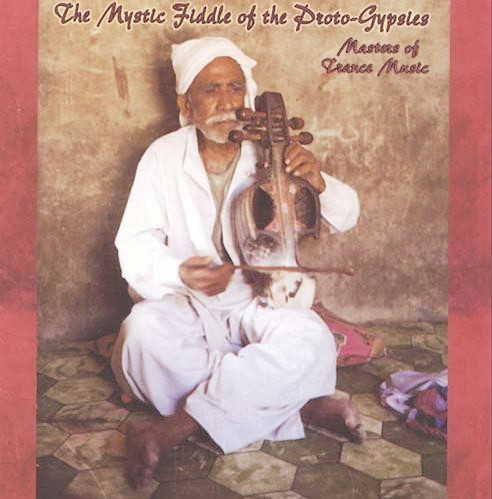 Mohammad Ramazân - Yâr Mohammad de Malir - The Mystic Fiddle Of The Proto-Gypsies: Masters Of Trance Music (CD, Album) (Near Mint (NM or M-)) - Image 3