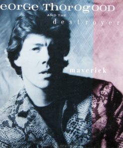 George Thorogood & The Destroyers - Maverick (LP, Album) (Mint (M))