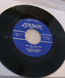 Savannah Churchill - Time Out For Tears / I Want To Be Loved (7", Single) (Very Good (VG))