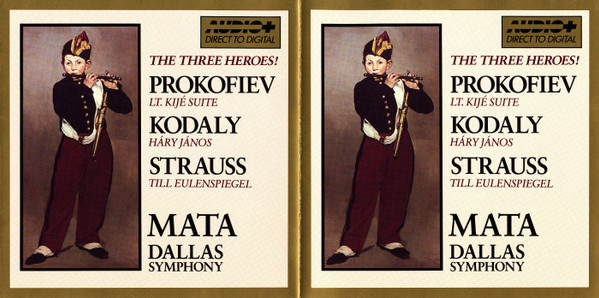 Sergei Prokofiev, Zoltán Kodály, Richard Strauss - Eduardo Mata, Dallas Symphony Orchestra - The Three Heroes! (Lt. Kijé / Háry János / Till Eulenspiegel) (CD, Album) (Near Mint (NM or M-)) - Image 3