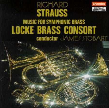 Richard Strauss, Locke Brass Consort, James Stobart - Music For Symphonic Brass (CD, Album, RE) (Near Mint (NM or M-))