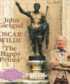 John Gielgud, Oscar Wilde - The Happy Prince - Part One (CD, Album, Amb) (Near Mint (NM or M-))