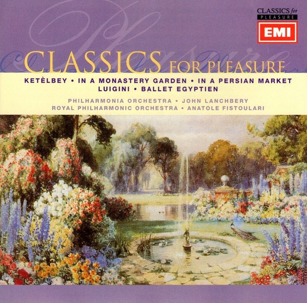 Albert W. Ketelbey, Alexandre Luigini, Philharmonia Orchestra, John Lanchbery, Royal Philharmonic Orchestra, Anatole Fistoulari - In A Monastery Garden / In A Persian Market / Ballet Egyptien (CD, Comp, RE, RM) (Near Mint (NM or M-))