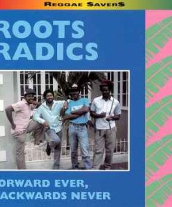 The Roots Radics - Forward Ever, Backwards Never (CD, Album) (Mint (M))