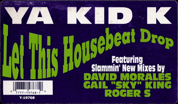 Ya Kid K - Let This Housebeat Drop (12") (Mint (M)) - Image 3