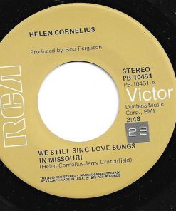 Helen Cornelius - We Still Sing Love Songs In Missouri (7", Single) (Very Good Plus (VG+))