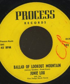 Alternative view of Junie Lou And The Pine Hedge Ranch Hands - Ballad Of Lookout Mountain / Oh, So Many Years (7") (Very Good Plus (VG+))
