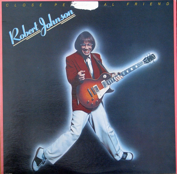 Robert Johnson (21) - Close Personal Friend (LP, Album) (Mint (M))