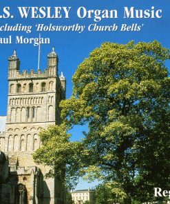 Paul Morgan (20), Samuel Sebastian Wesley - Organ Music Of S.S. Wesley (CD, Album) (Near Mint (NM or M-))