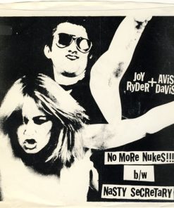 Joy Ryder + Avis Davis - No More Nukes / Nasty Secretary (7") (Near Mint (NM or M-))