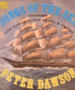 Peter Dawson - Songs Of The Sea (Stanford) And Other Songs Of Sea & Empire (CD, Album) (Near Mint (NM or M-))