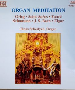 Edvard Grieg • Camille Saint-Saëns • Gabriel Fauré • Robert Schumann • Johann Sebastian Bach • Sir Edward Elgar • János Sebestyén - Organ Meditation (CD) (Near Mint (NM or M-))