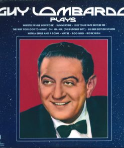 Guy Lombardo And His Royal Canadians - Guy Lombardo Plays (LP, Comp, RE) (Mint (M))