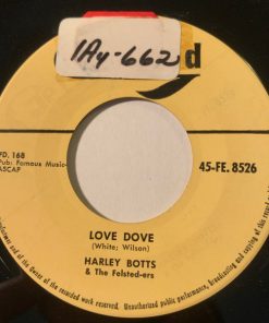 Harley Botts & The Felsted-ers - Love Dove (7", Single) (Very Good Plus (VG+))