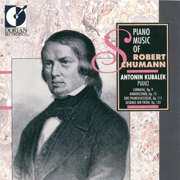 Antonin Kubalek, Robert Schumann - Piano Music Of Robert Schumann (CD) (Mint (M))