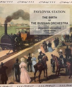 Peterhoff Orchestra, Leo Korchin - Pavlovsk Station - The Birth Of The Russian Orchestra (CD) (Near Mint (NM or M-))