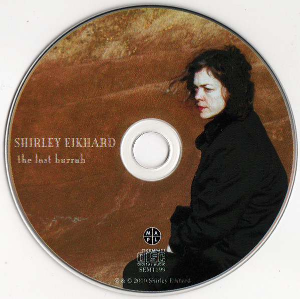 Shirley Eikhard - The Last Hurrah (CD, Album) (Near Mint (NM or M-)) - Image 3