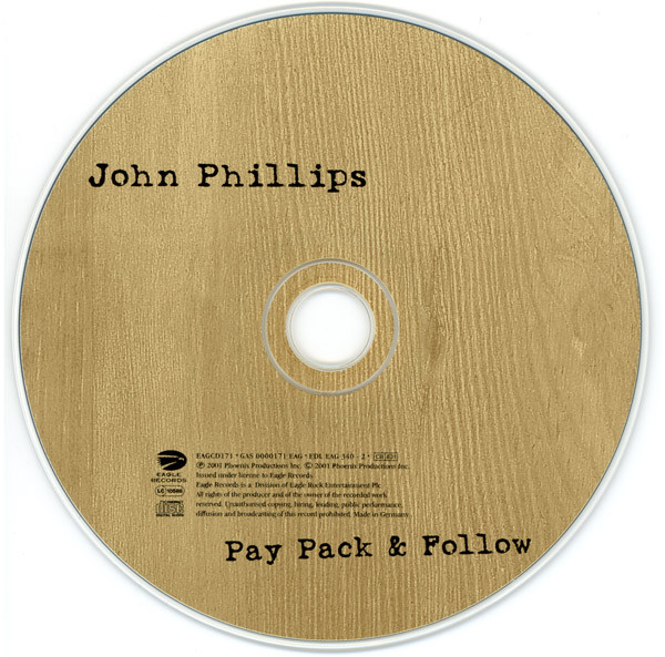 John Phillips - Pay Pack & Follow (CD, Album) (Mint (M)) - Image 3