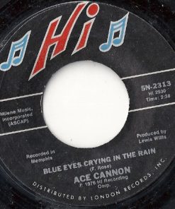 Ace Cannon - Blue Eyes Crying In The Rain / I'll Fly Away (7", Single) (Very Good Plus (VG+))