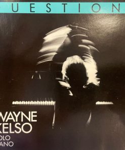 Wayne Kelso - Questions (CD, Album) (Near Mint (NM or M-))