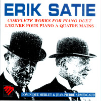 Erik Satie / Dominique Merlet / Jean-Pierre Armengaud - Complete Works For Piano Duet (CD, Sli) (Near Mint (NM or M-))