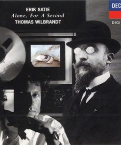Thomas Wilbrandt / Modern Sinfonietta - Erik Satie - Alone, For A Second (CD, Album) (Near Mint (NM or M-))