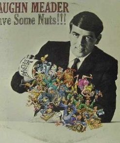 Vaughn Meader - Have Some Nuts!!! (LP, Album, Mono) (Mint (M))